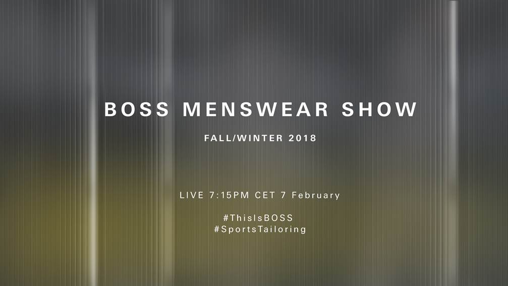 BOSS Menswear: Autumn/Winter '18 Live Stream